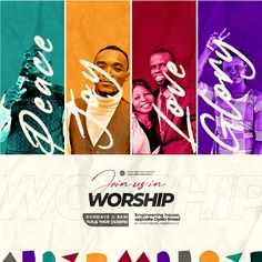 an advertisement for worship with four people