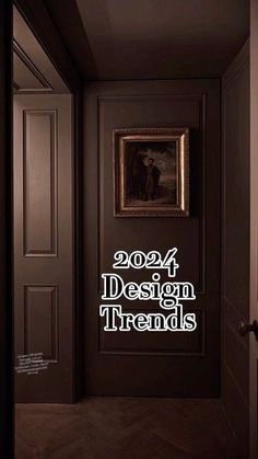 the door is open and there are some pictures on the wall behind it that says, 2007 design trendis