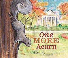 the book cover for one more acorn with an illustration of a squirrel on a tree