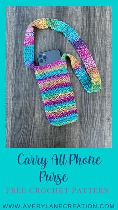 a cell phone case made out of crochet yarn with the text, carry all phone purse free crochet pattern