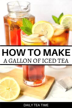 how to make a gallon of iced tea with lemons and mint on the side