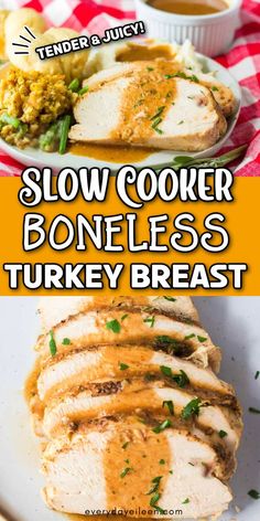 Slices of cooked turkey breast with gravy with Pinterest overlay. Slow Cooker Boneless Turkey Breast, Turkey Slow Cooker, Boneless Turkey Roast, Boneless Turkey Breast, Turkey Breast Crockpot, Turkey Crockpot Recipes, Crockpot Roast Recipes, Cooking Turkey Breast, Slow Cooker Turkey Breast