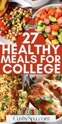 healthy meals for college with text overlay that reads, 27 healthy meals for college