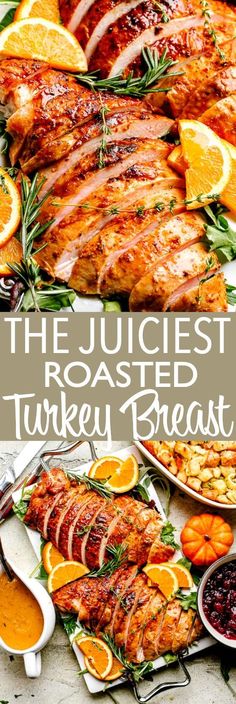 the juicyest roasted turkey breast with oranges and cranberry sauce