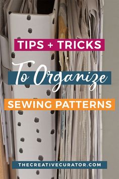 an organized sewing closet with lots of crafting supplies and text overlay that reads tips + tricks to organize sewing patterns