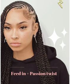 an image of a woman with long braids on her head and the caption feed in + passion twist