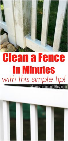 a white picket fence with text overlay that reads clean a fence in minutes with this simple tip