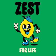 a cartoon lemon with the words zest for life