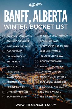 an advertisement for banff, alberta winter bucket list with the names and dates