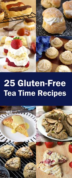 25 gluten - free tea time recipes