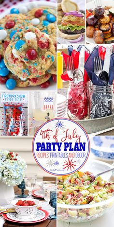 a collage of patriotic party food and desserts with the words art of july party plan