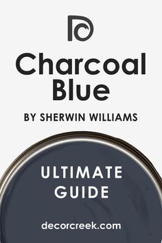 Charcoal Blue SW-2739 by Sherwin-Williams. The Ultimate Guide Sherwin Williams Charcoal Blue Exterior, Sherwin Williams Charcoal Blue Cabinets, Sw Charcoal Blue Cabinets, Charcoal Blue Color Palette, Sherwin Williams Dark Blue Paint Colors, Charcoal Blue Kitchen Cabinets