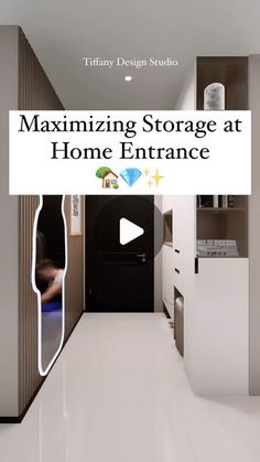 a white hallway with the words maximumizing storage at home entrance