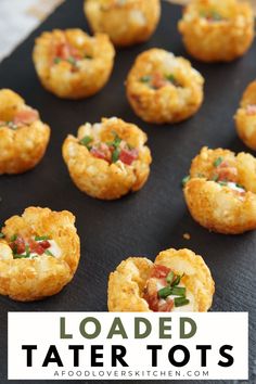 loaded tater tots on a baking sheet with text overlay that reads loaded tater tots