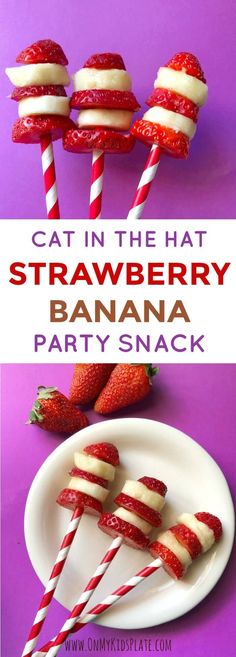 cat in the hat strawberries and banana party snack on a plate with candy sticks