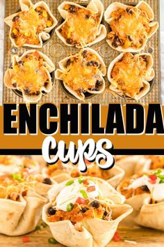 enchilada cups with text overlay