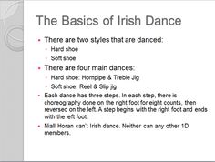 the basics of irish dance there are two styles that are dance