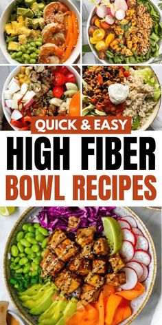 high fiber bowl recipe with different types of vegetables and meats in bowls on top