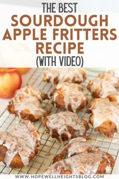 the best sourdough apple fritters recipe with video is an easy and delicious dessert