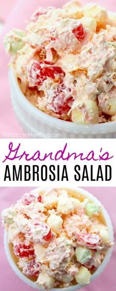 this salad is loaded with fruit and has the words grandma's ambrosia salad in