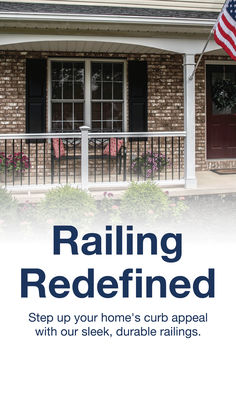 a house with the words railing redefined on it and an american flag in front