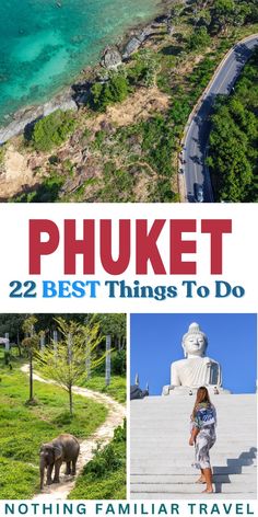 the cover of phoket 22 best things to do in phoket, thailand