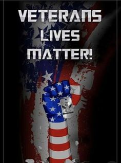 an image of a poster with the words veterans lives matter written in red, white and blue