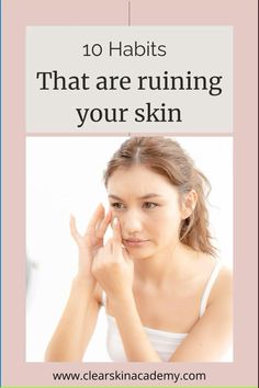 Learn 10 habits you need to quit for a better complexion. Get expert skin care advice and natural beauty tips to help you glow. Say goodbye to breakouts with simple changes to your routine. Daily Skin Care Routine Steps, Healthy Skin Routine, Healthy Skin Care Routine, Skin Care Advice, Morning Skin Care Routine, Winter Skin Care, Clearer Skin