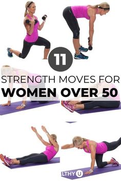 a woman doing exercises for strength moves with the words, strength moves for women over 50