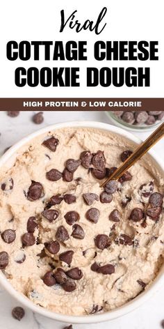 a close up of a bowl of cookie dough with chocolate chips on top and text overlay reading virtual cottage cheese cookie dough