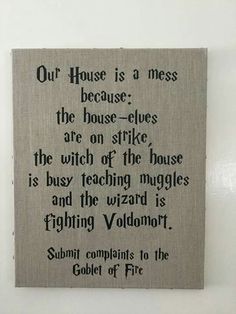 a piece of cloth with a poem on it that reads our house is a mess because the house - blues are on strike