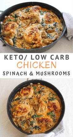 two pictures of chicken and spinach casserole in pans with the words keto / low carb chicken