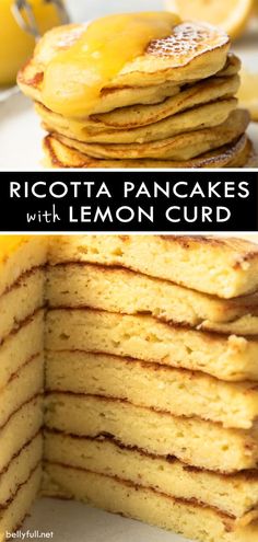 ricotta pancakes with lemon curd are stacked on top of each other