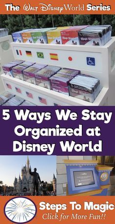 the 5 ways we stay organized at disney world is great for kids and adults alike