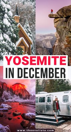 a collage of photos with the words yosemite in december written below it