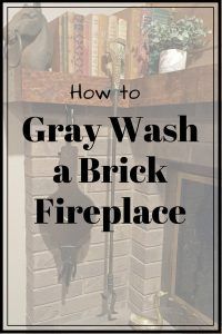 a fireplace with the words how to gray wash a brick fireplace