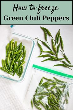 storing Green Chili Peppers in ziplock Freezing Green Peppers, Easy Indian Appetizers, Grocery Ideas, Modern Cooking, Green Thai, Green Chili Peppers, Best Curry, Indian Appetizers, Freeze Greens