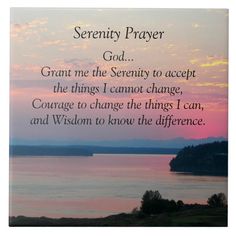 the serenity prayer is shown in front of an image of water and hills at sunset