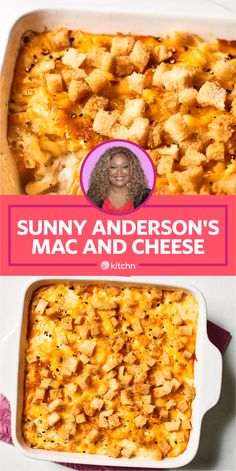 the recipe for sunny anderson's macaroni and cheese casserole is shown