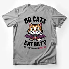 Cute Cat and Bat Graphic Tee - Funny Question Do Cats Eat Bat? T-Shirt Male T-Shirt Custom graphic T-Shirt.Customize your color Pink Cat Print Graphic Tee, Halloween Cat Print Graphic Tee, Friends Tee, Funny Questions, Cat Sunglasses, Hipster Cat, Kids Summer Fashion, Halloween Novelty T-shirt With Graphic Print, Short Sleeve T-shirt With Cat Print For Halloween