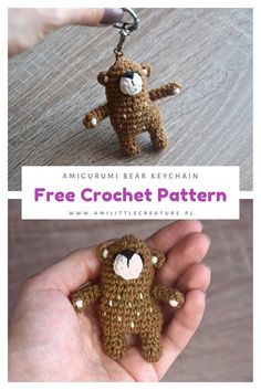 a crocheted teddy bear keychain is shown in two different photos and has the words free crochet pattern below it