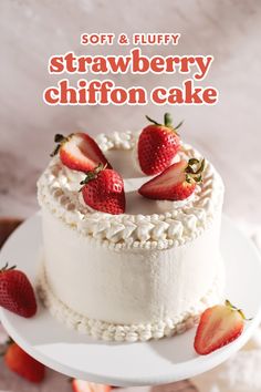 the cover of soft and fluffy strawberry chiffon cake with fresh strawberries on top