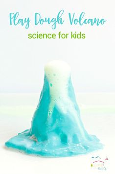 play dough volcano science for kids with text overlay that reads play dough volcano science for kids