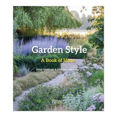 the garden style book is shown in front of some trees and bushes with purple flowers