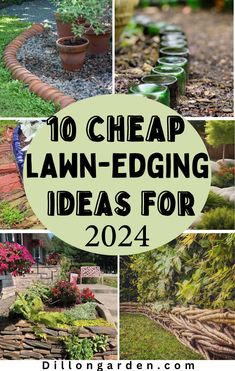 the words 10 cheap lawn edging ideas for 2014 are shown in four different pictures