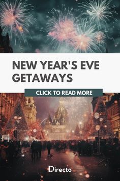 new year's eve getaways with fireworks and people walking down the street