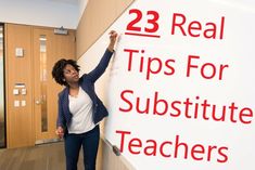 a woman writing on a whiteboard with the words 23 real tips for substitute teachers