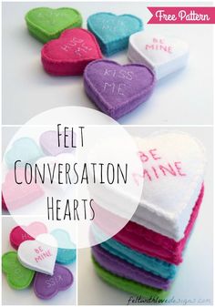 felt conversation hearts for valentine's day with text overlay that says felt conversation hearts