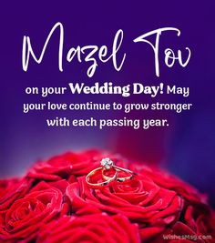 a bouquet of red roses with two wedding rings on it and the words,'marriage day may your love continue to grow stronger with each passing year