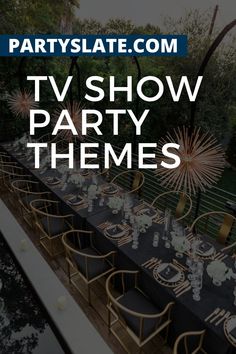 the party table is set up for a tv show party with fireworks in the background